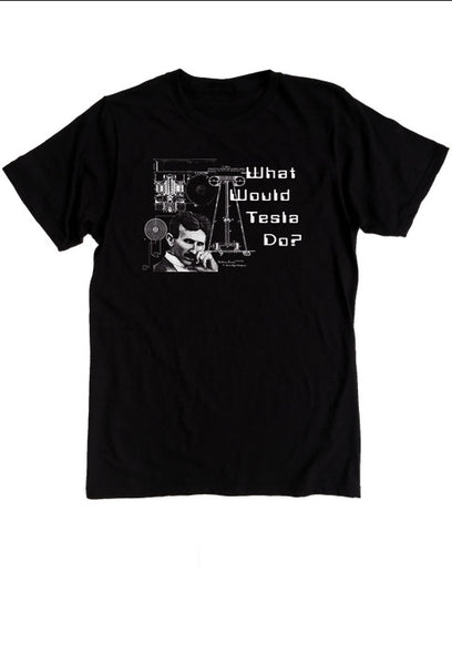 Nikola Tesla T-shirt - What Would Tesla Do? Organic Cotton